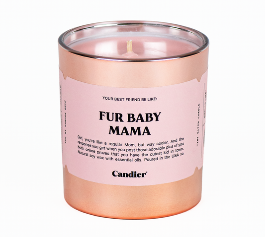 Candier Fur Baby Mama